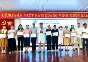 Bệnh viện Sản – Nhi tỉnh Quảng Ngãi bế giảng và trao chứng chỉ khóa đào tạo liên tục An toàn tiêm chủng